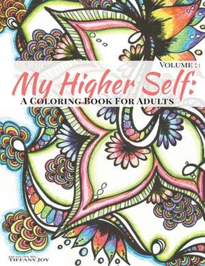 My Higher Self de Tiffany Joy Stephens