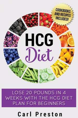 Hcg Diet de Carl Preston