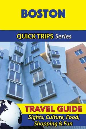 Boston Travel Guide (Quick Trips Series) de Jody Swift