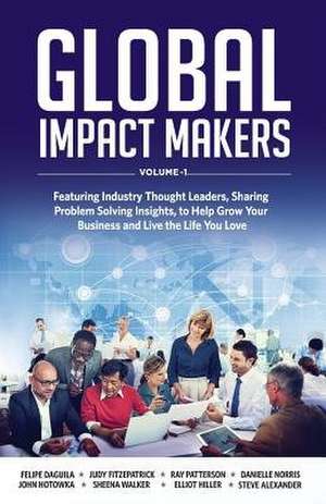 Global Impact Makers de Stewart Andrew Alexander