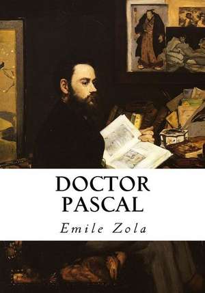 Doctor Pascal de Emile Zola