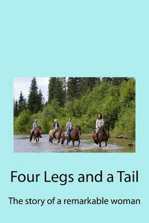 Four Legs and a Tail de Les Raybould