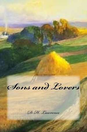 Sons and Lovers de D. H. Lawrence