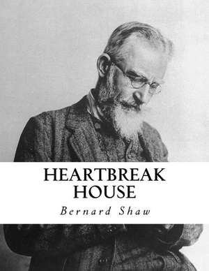 Heartbreak House de Bernard Shaw