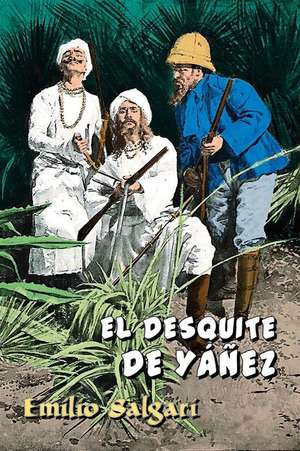 El Desquite de Yanez de Emilio Salgari