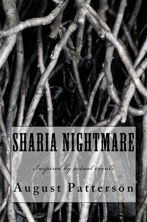 Sharia Nightmare de August Patterson