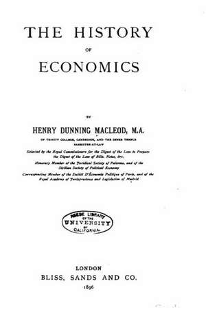 The History of Economics de Henry Dunning MacLeod