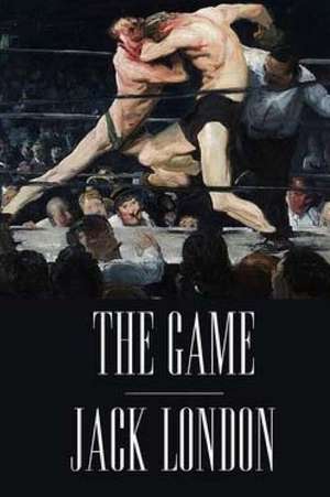 The Game by Jack London. de Jack London