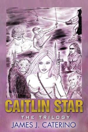 Caitlin Star de James J. Caterino