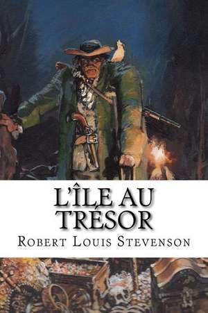 Llle Au Tresor de Robert Louis Stevenson