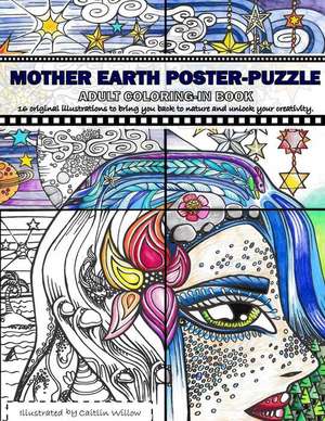 Mother Earth Poster-Puzzle Adult Coloring-In Book de Greyling, Caitlin Willow