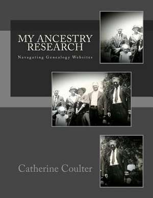 My Ancestry Research de Catherine Coulter