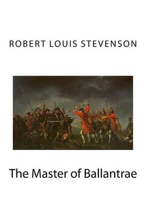 The Master of Ballantrae de Robert Louis Stevenson