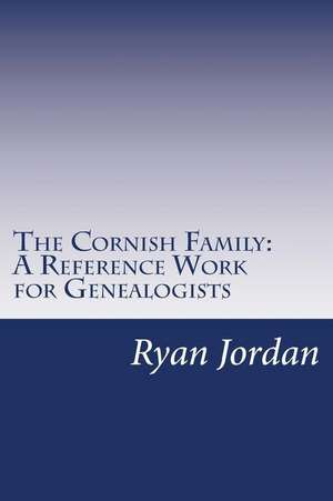 The Cornish Family de Ryan P. Jordan