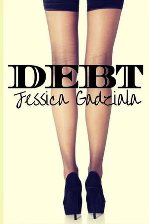 Debt de Jessica Gadziala