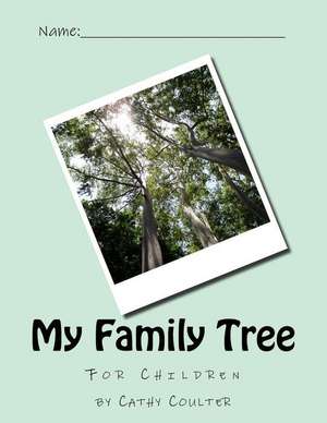 My Family Tree de Cathy Coulter