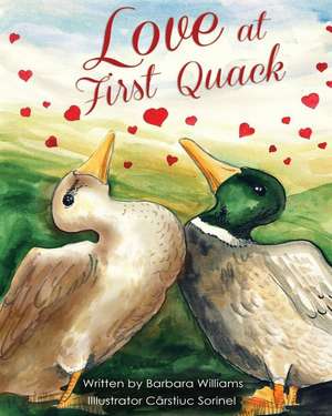 Love at First Quack de Barbara Williams