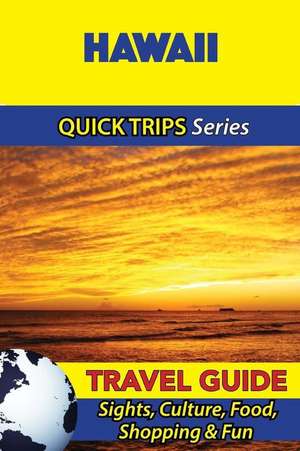 Hawaii Travel Guide (Quick Trips Series) de Jody Swift