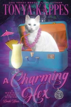 A Charming Hex de Tonya Kappes