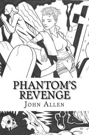 Phantom's Revenge de MR John Allen