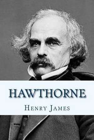 Hawthorne de Henry James