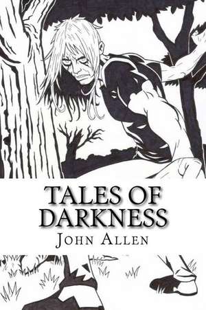 Tales of Darkness de MR John Allen