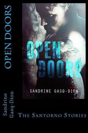 Open Doors de Sandrine Gasq-Dion