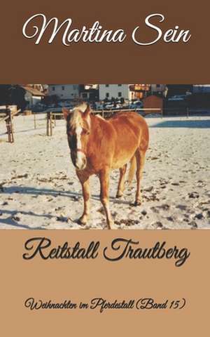 Reitstall Trautberg de Martina Sein