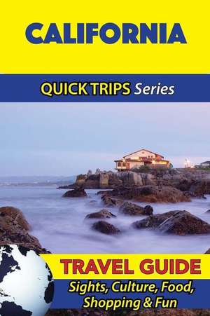 California Travel Guide (Quick Trips Series) de Jody Swift