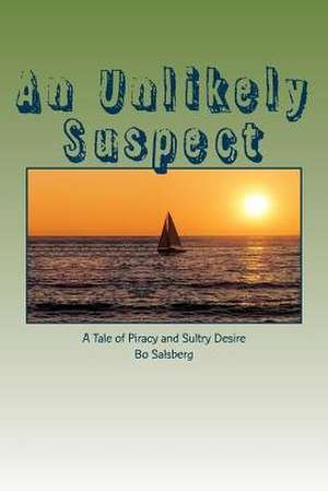 An Unlikely Suspect de Bo Salsberg