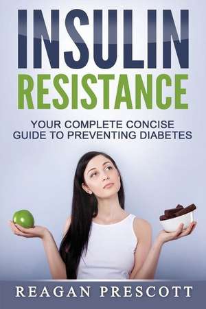 Insulin Resistance de Reagan Prescott