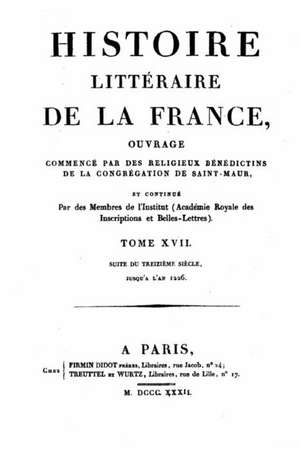 Histoire Litteraire de La France - Tome XVII de George Bell