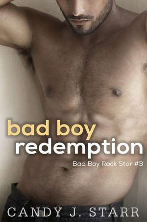 Bad Boy Redemption de Candy J. Starr