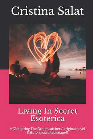 Living in Secret/Esoterica de Cristina Salat