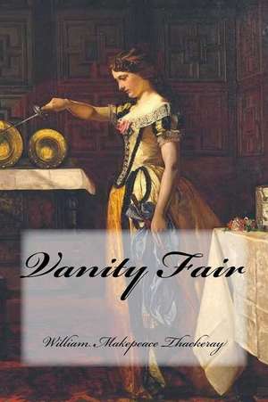 Vanity Fair de William Makepeace Thackeray