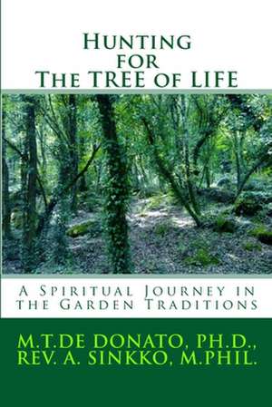 Hunting for the Tree of Life de Ph. D. Maria Teresa De Donato