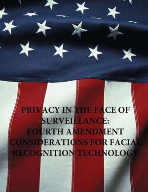 Privacy in the Face of Surveillance de Naval Postgraduate School