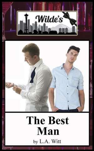 The Best Man de L. a. Witt