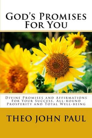 God's Promises for You de Theo John Paul