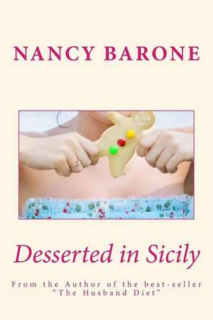 Desserted in Sicily de Nancy Barone