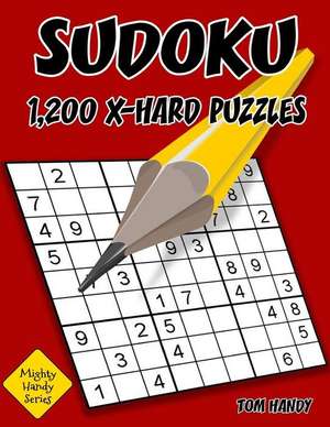 Sudoku 1,200 X-Hard Puzzles de Tom Handy