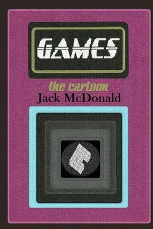 Games de Jack McDonald