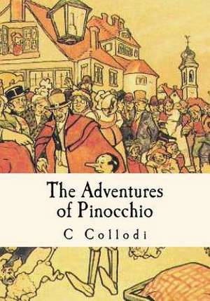 The Adventures of Pinocchio de C. Collodi