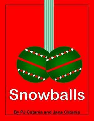 Snowballs de Catania, Jana