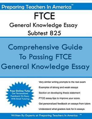 Ftce General Knowledge Essay Subtest 825 de Preparing Teachers in America