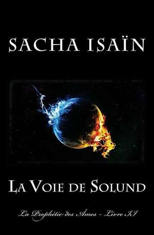 La Voie de Solund de Sacha Isain