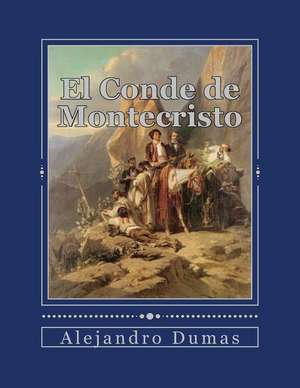 El Conde de Montecristo de Alejandro Dumas