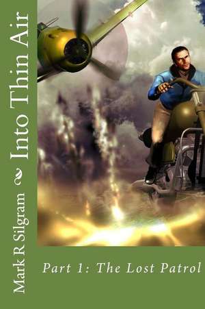 Into Thin Air de Mark Silgram