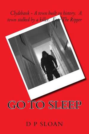 Go to Sleep de D. P. Sloan