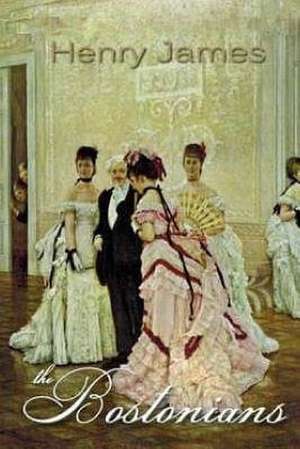 The Bostonians de Henry James